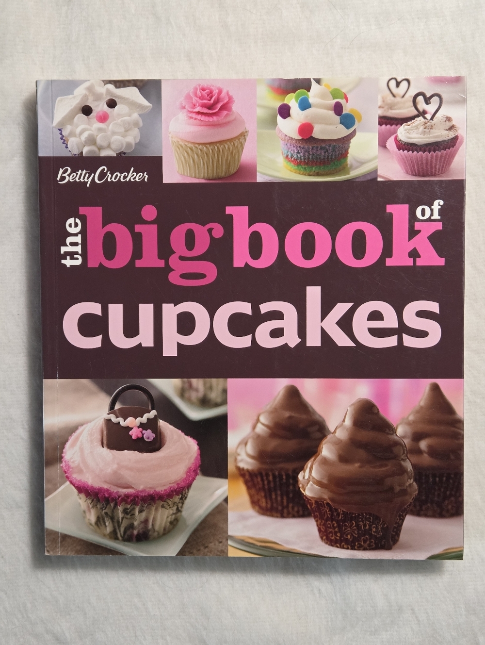 ☀️Betty Crocker The Big Book Of Cupcakes Over 175 Recipes And Ideas